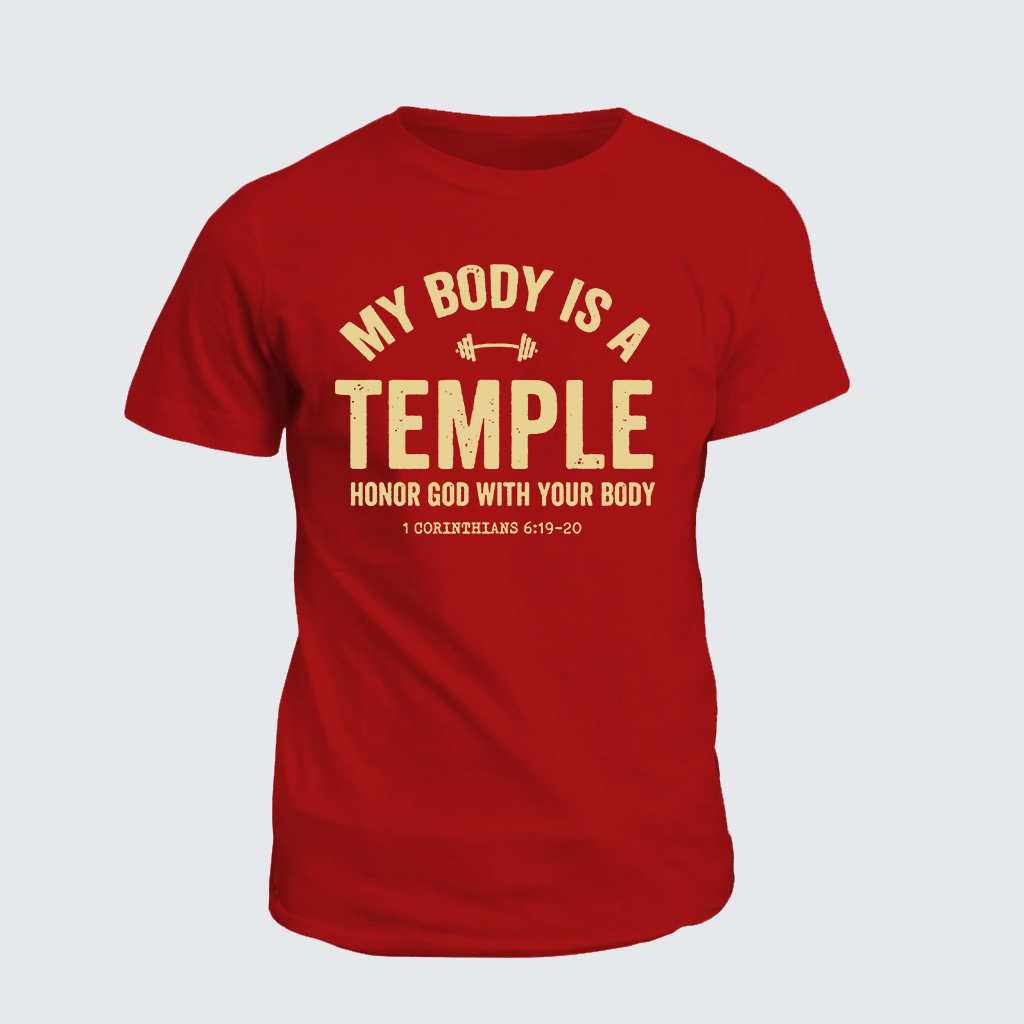 Classic Cotton Tee - My Body Is A Temple