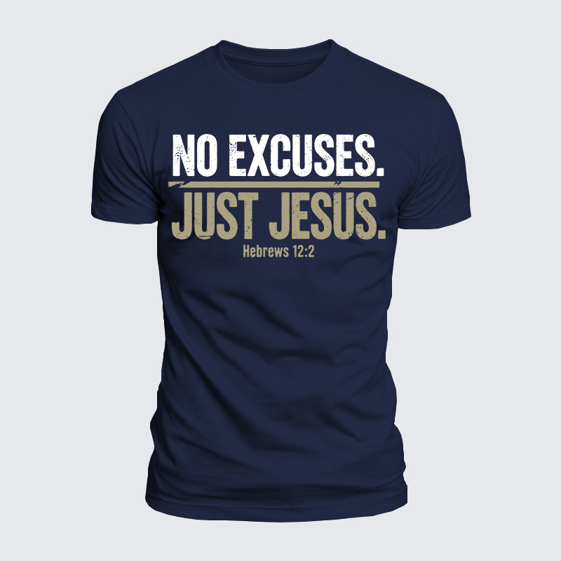 No Excuses Just Jesus Jesus God Christian  – Luxe Mercerized Interlock Cotton Tee