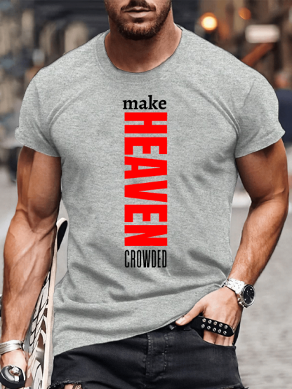 Make Heaven Crowded Jesus God Christian Cotton T-Shirt