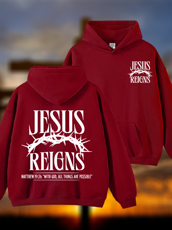 Jesus Reigns Jesus God Christian Plush Fleece-Lined Hoodie