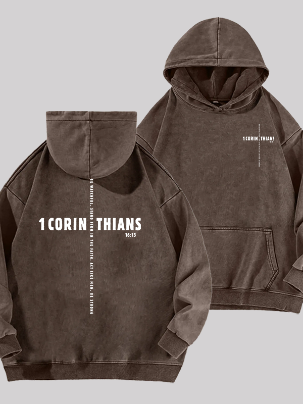 1 Corinthians 16:13 Jesus God Christian Washed Hoodie