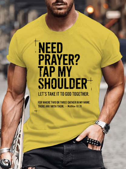 Need Prayer Tap My Shoulder Jesus God Christian Cotton T-Shirt