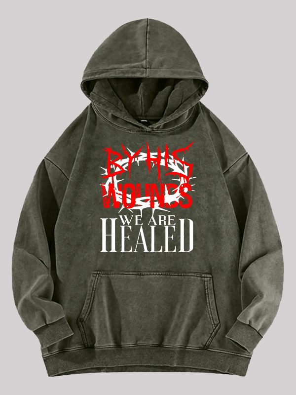 By His Wounds Jesus God Christian Washed Hoodie