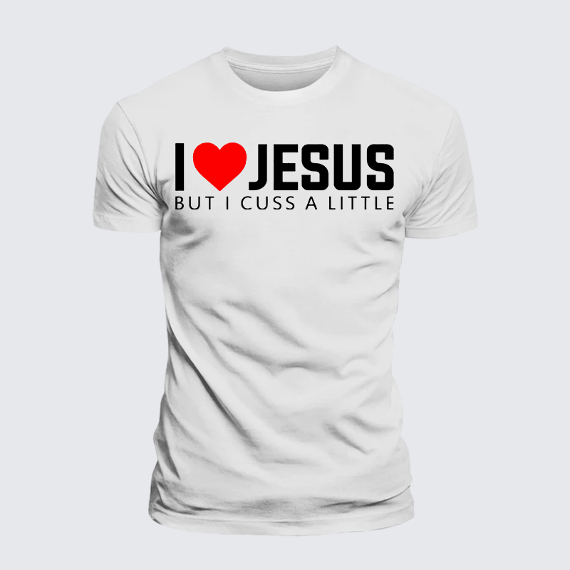 I Love Jesus But I Cuss A Little Jesus God Christian Premium Mercerized Cotton Tee