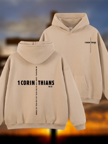 1 Corinthians 16:13 Jesus God Christian Plush Fleece-Lined Hoodie