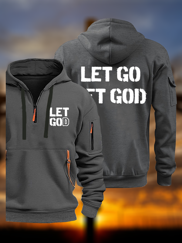 Let Go And Let God Jesus God Christian Zipper Hoodies