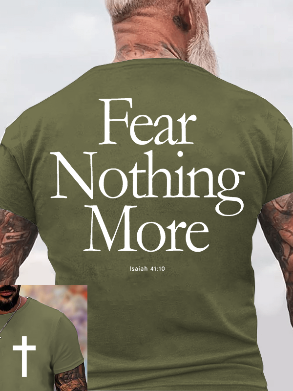Fear Nothing More Jesus God Christian Cotton T-Shirt