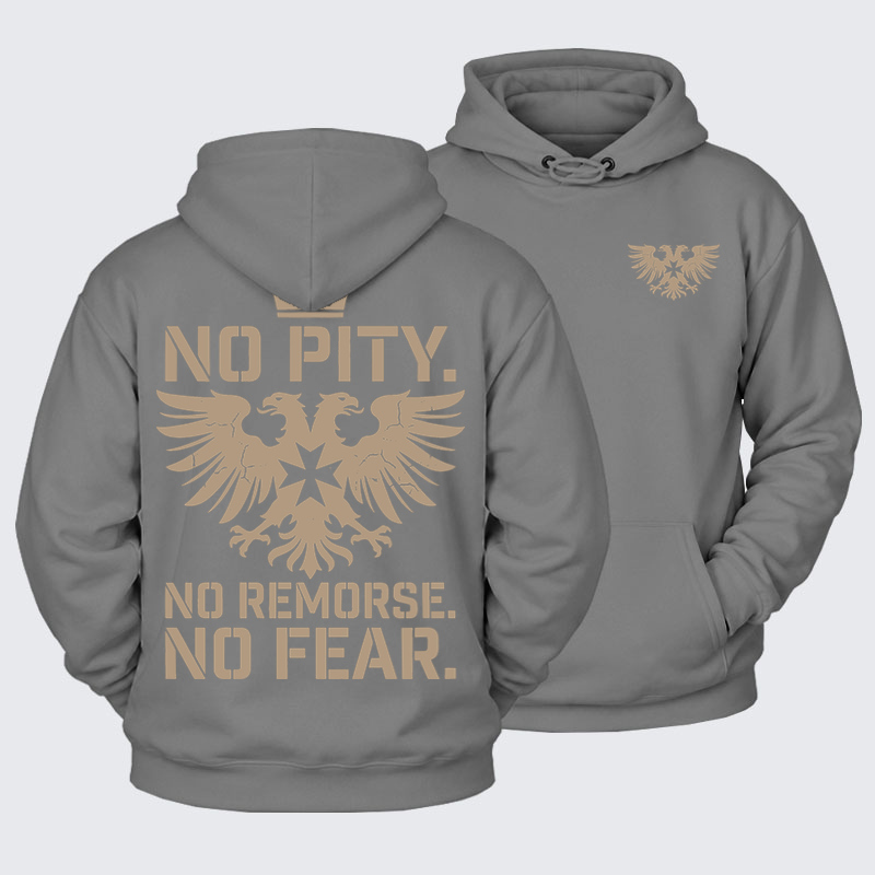 Plush Fleece-Lined Hoodie - No Pity No Remorse No Fear - Ash Gray (front and back)