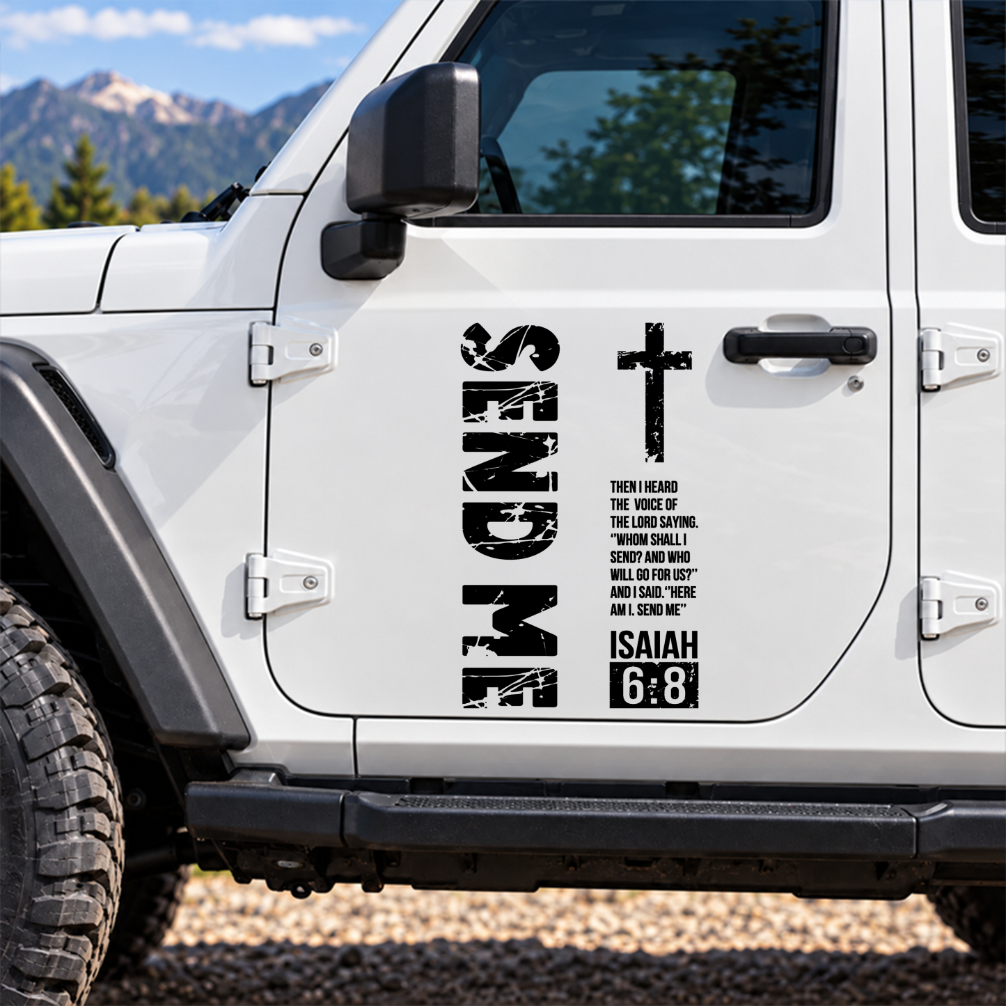 Car & Truck Vinyl Decals  - Send Me Isaiah 6:8   