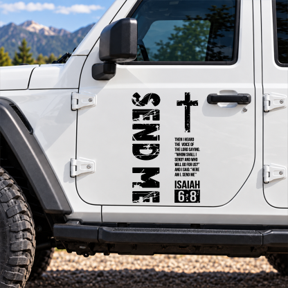 Car & Truck Vinyl Decals  - Send Me Isaiah 6:8   
