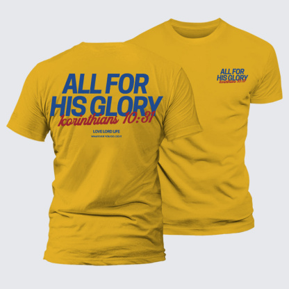 All For His Glory Jesus God Christian Premium Mercerized Cotton Tee