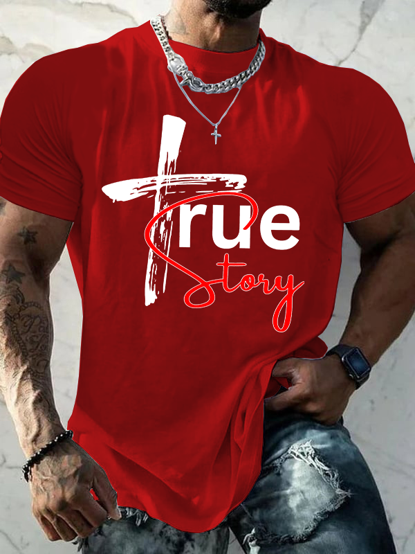 True Story Jesus God Christian Cotton T-Shirt