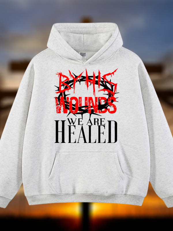 By His Wounds Jesus God Christian Plush Fleece-Lined Hoodie