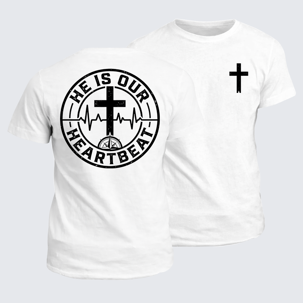 He Is Our Heartbeat Jesus God Christian Cotton T-Shirt
