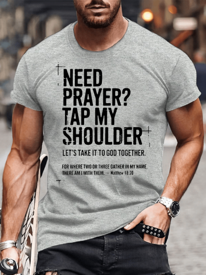 Need Prayer Tap My Shoulder Jesus God Christian Cotton T-Shirt