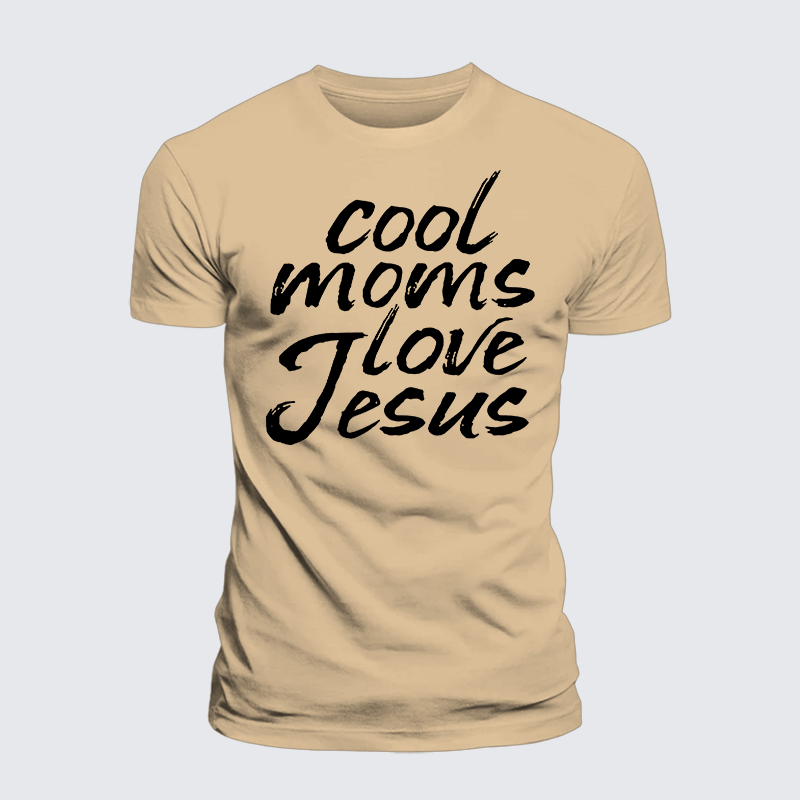 Cool Moms Love Jesus Jesus God Christian Premium Mercerized Cotton Tee