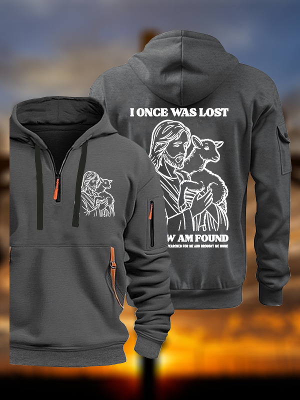 I Once Was Lost But Now Am Found Jesus God Christian Zipper Hoodies