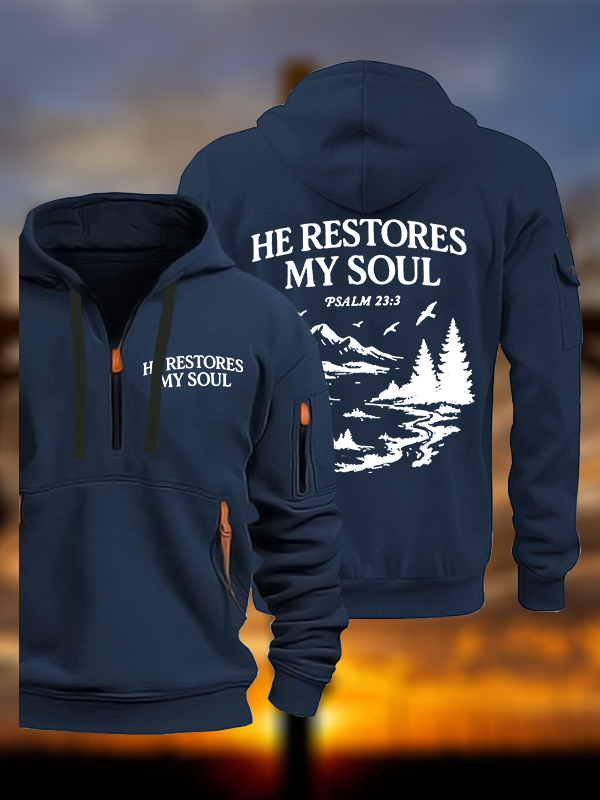 He Restores My Soul Jesus God Christian Zipper Hoodies