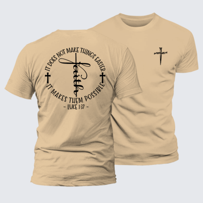 Luke 1 ：37 It Does Not Make Things Easier It Make Them Possible Jesus God Christian Premium Mercerized Cotton Tee