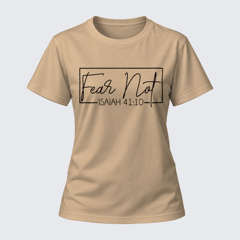 Women's T-shirts –Fear not 