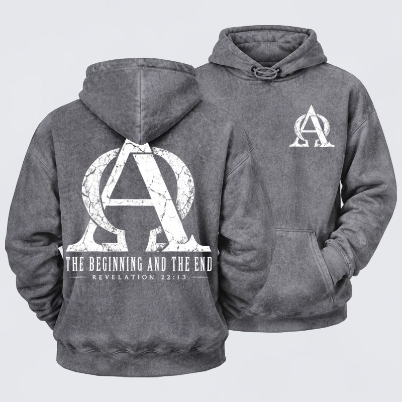 Washed Hoodie - Alpha & Omega – The Beginning and the End - Grey (front and back)
