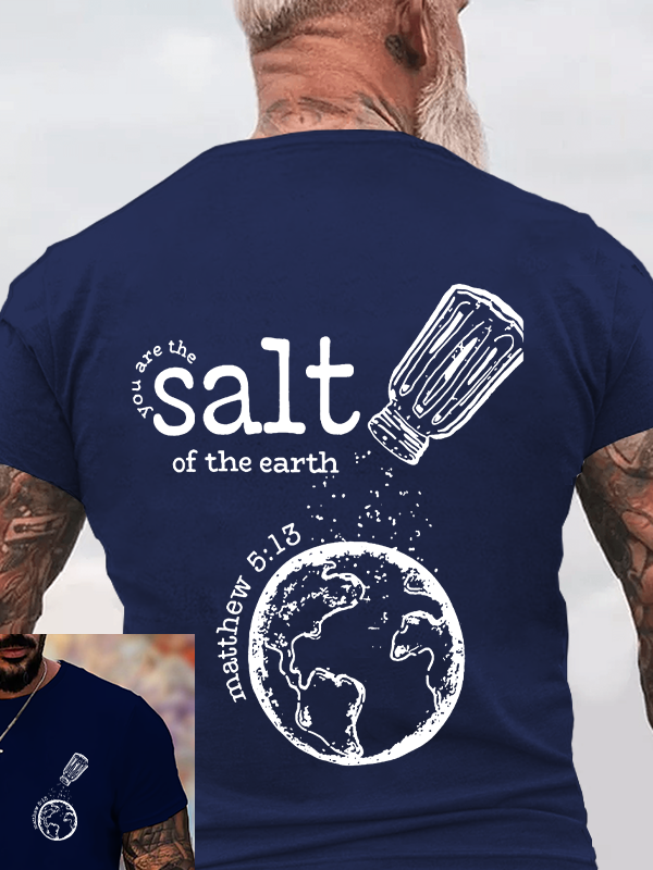 You Are The Salt Of The Earth Christian Cotton T-Shirt