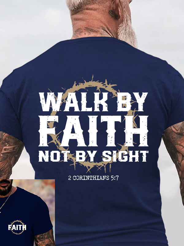 Walk by Faith Christian Cotton T-Shirt
