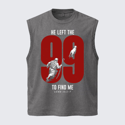Washed Tank Top - He Left The 99 To Find Me - Grey (front)