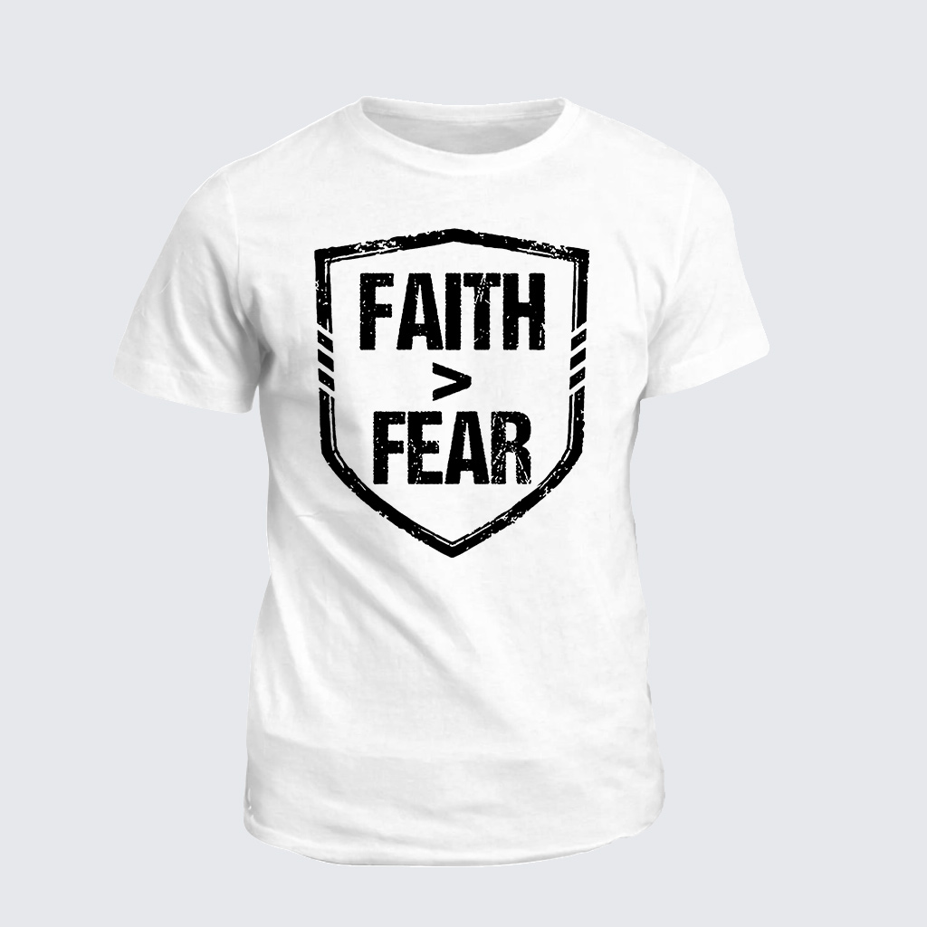 Classic Cotton Tee - Faith > Fear