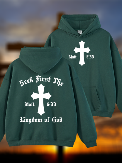 Seek First Thr Kingdom Of God Jesus God Christian Plush Fleece-Lined Hoodie