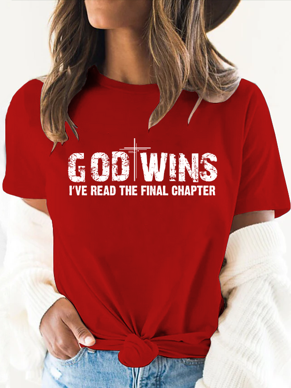 God Wins I've Read the Final Chapter Women's T-Shirt