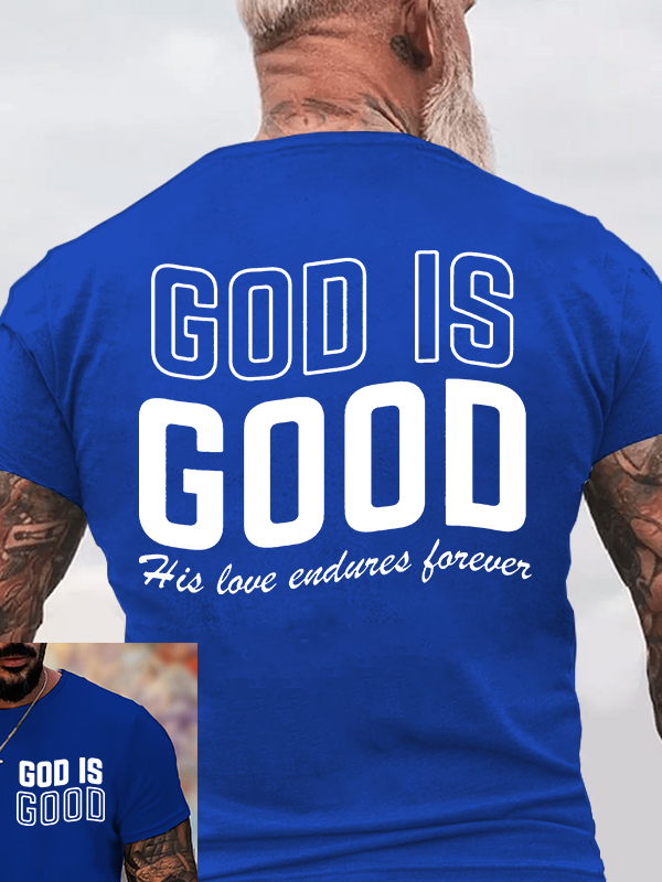 God Is Good Jesus God Christian Cotton T-Shirt