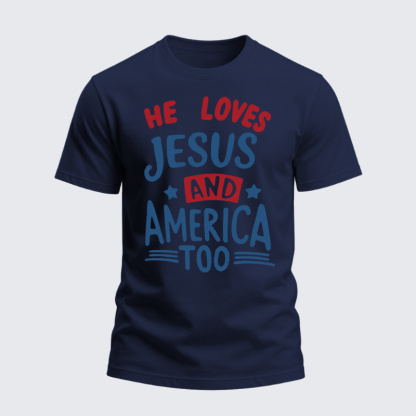 Heavyweight Cotton Tee - He Loves Jesus And Ameraca Too