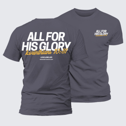 All For His Glory Jesus God Christian Premium Mercerized Cotton Tee