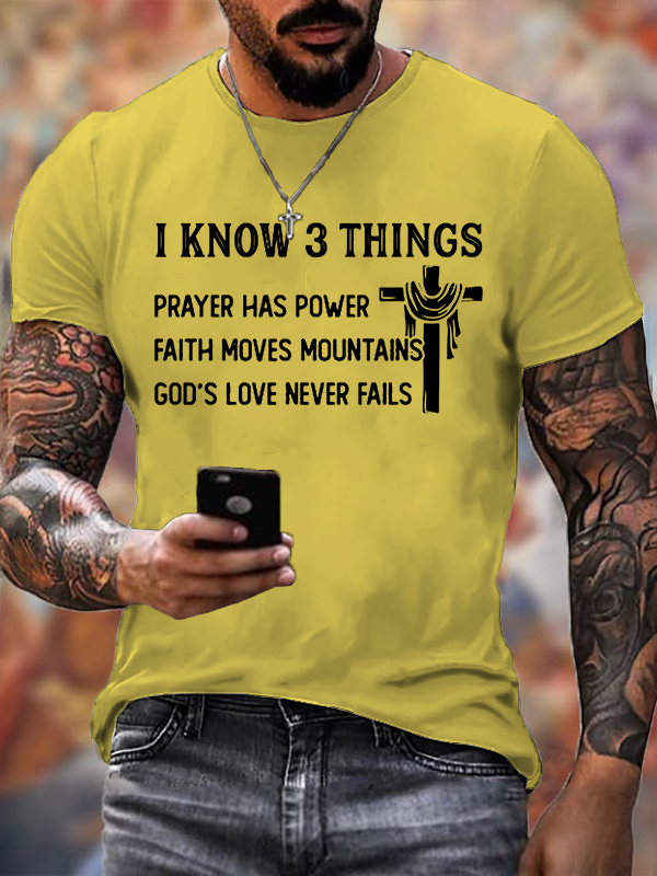 I Know 3 Things Jesus God Christian Cotton T-Shirt