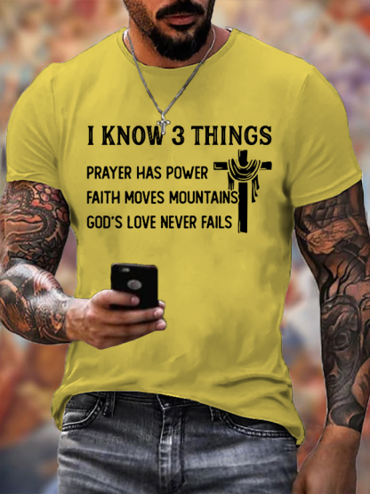 I Know 3 Things Jesus God Christian Cotton T-Shirt