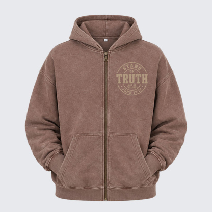 Washed Zip-Up Hoodie -Stand On Truth Not On Feelings
