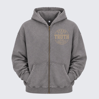 Washed Zip-Up Hoodie -Stand On Truth Not On Feelings