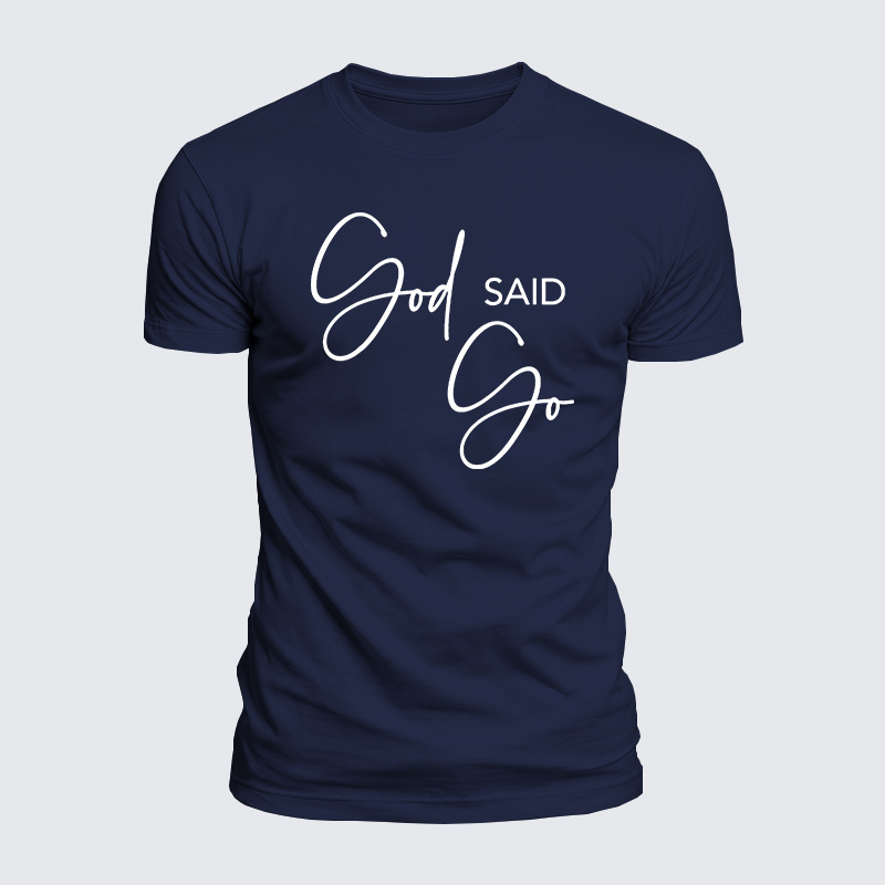 God Said Go Jesus God Christian  – Luxe Mercerized Interlock Cotton Tee