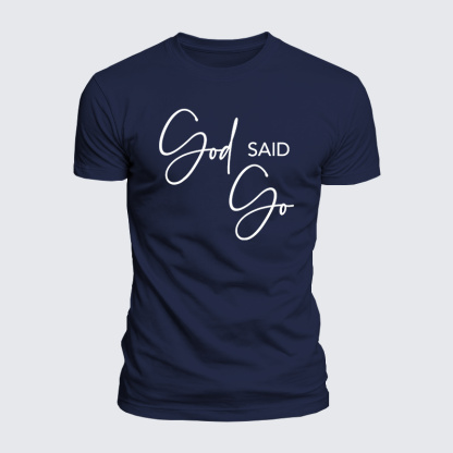 God Said Go Jesus God Christian  – Luxe Mercerized Interlock Cotton Tee