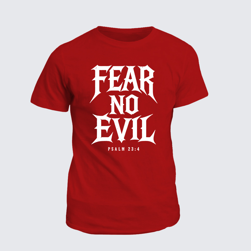 Fear No Evil Jesus God Christian Cotton T-Shirt