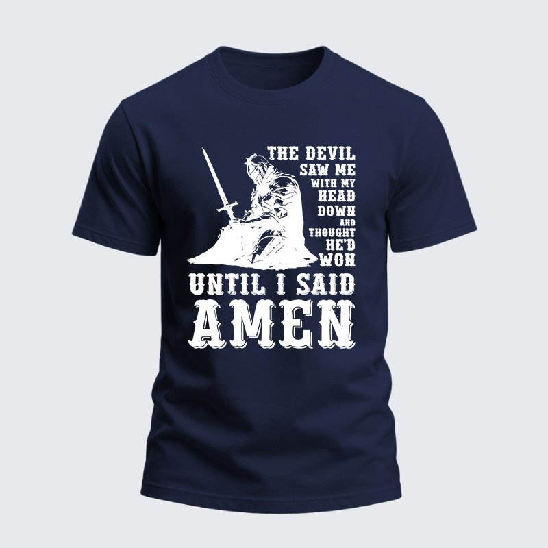 Heavyweight Cotton Tee - Head Down Until I Said Amen