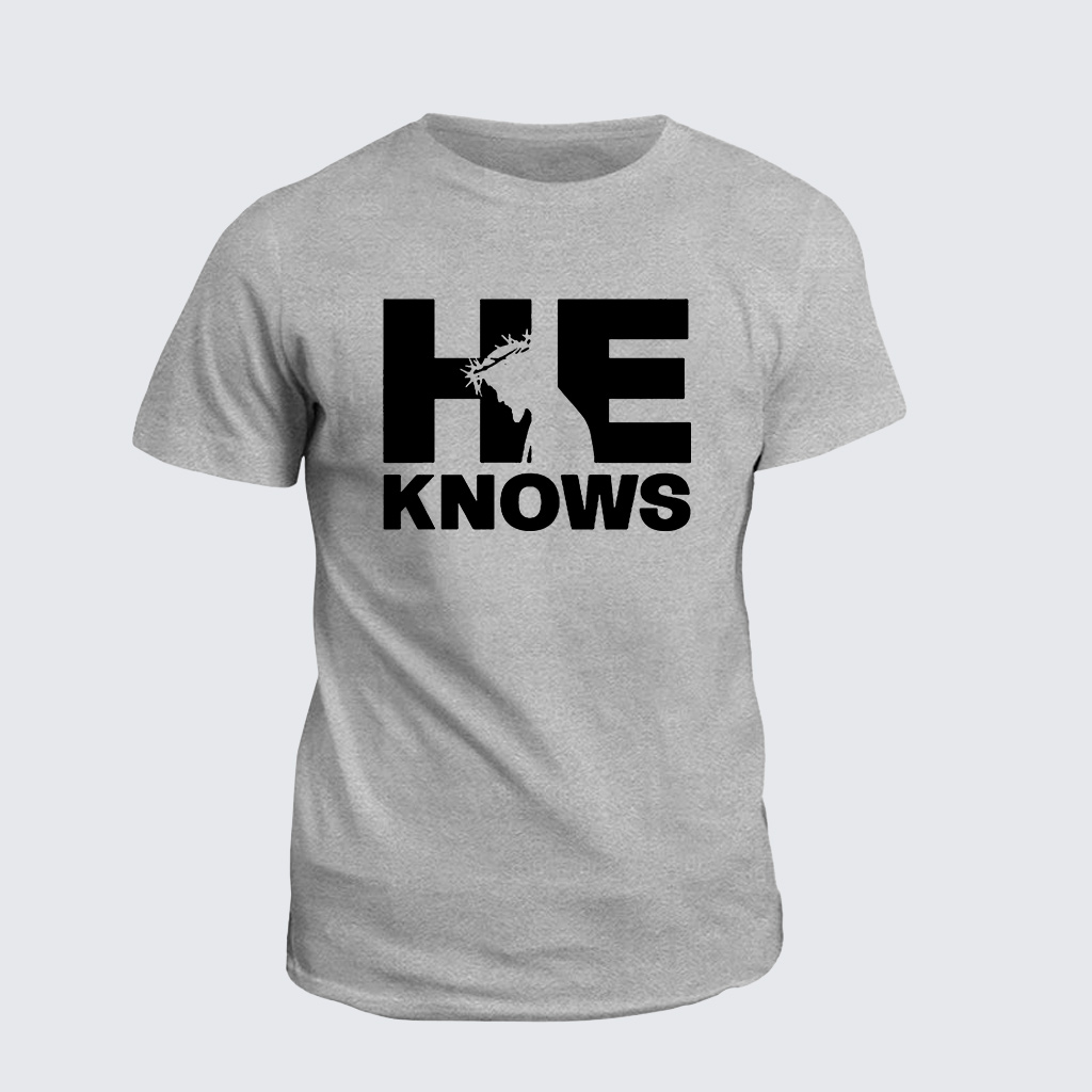Classic Cotton Tee - He Knows