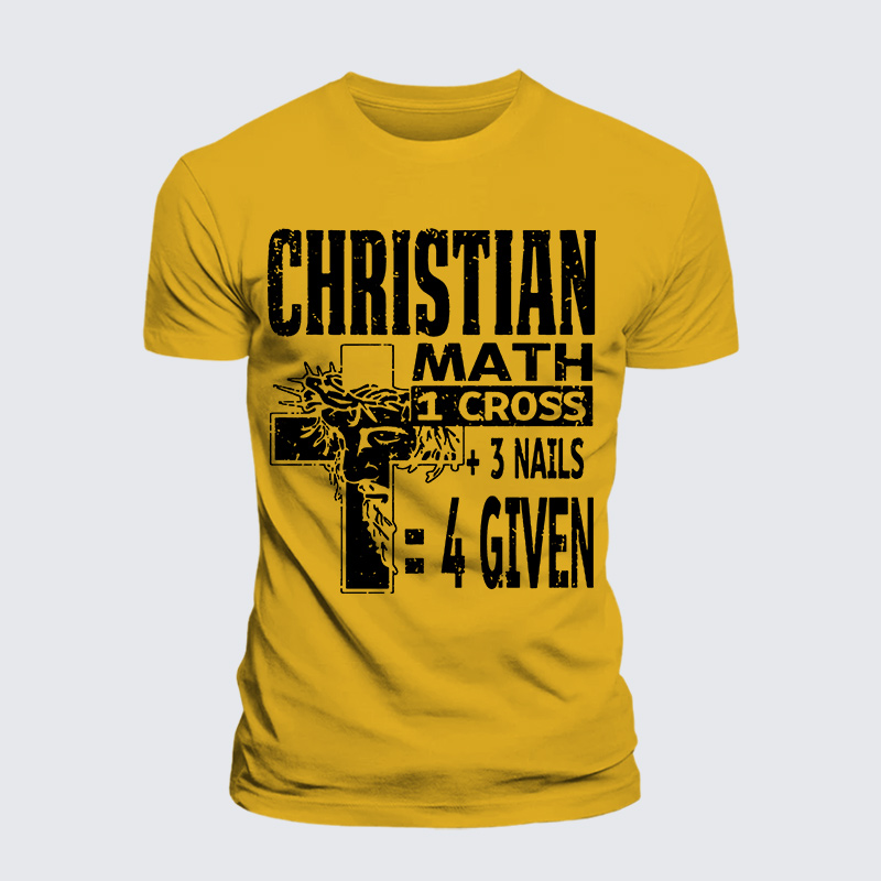 Christian Math 1 Cross 3 Nails 4 Given Jesus God Christian Premium Mercerized Cotton Tee