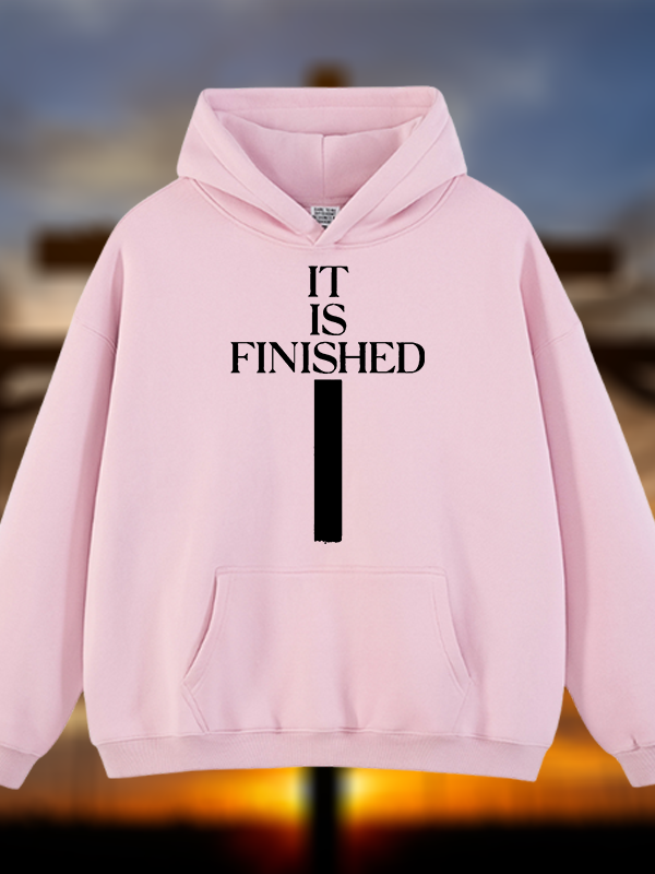 It Is Finished Jesus God Christian Plush Fleece-Lined Hoodie