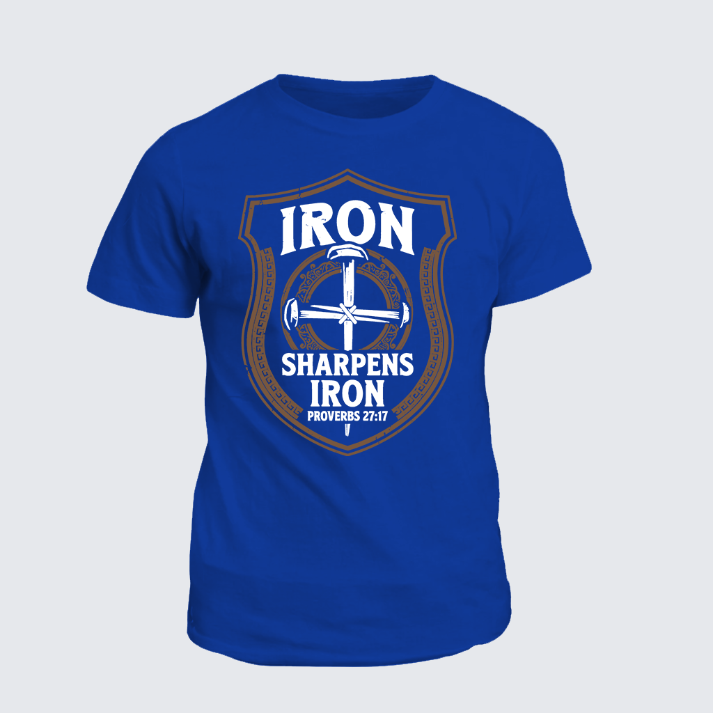 Iron Sharpens Iron - Proverbs 27:17 Jesus God Christian Cotton T-Shirt