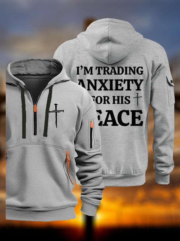 I’m Trading My Anxiety For His Peace Jesus God Christian Zipper Hoodies