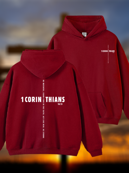 1 Corinthians 16:13 Jesus God Christian Plush Fleece-Lined Hoodie
