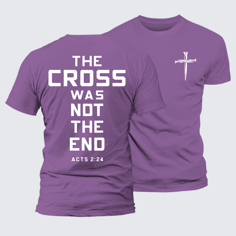 The Cross Was Not The End Jesus God Christian Premium Mercerized Cotton Tee