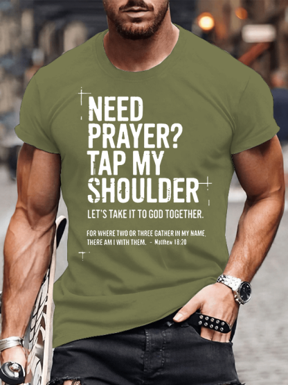 Need Prayer Tap My Shoulder Jesus God Christian Cotton T-Shirt